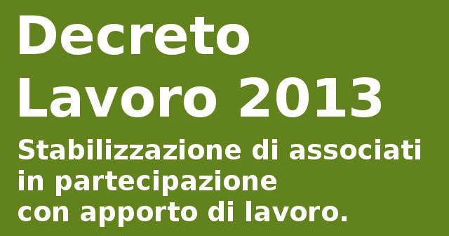 Decreto Lavoro 2013 - Associazione in partecipazione